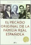 El pecado original de la familia real española vignette