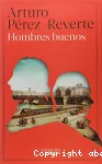 Hombres buenos vignette
