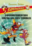 Supermetomentodo contra los tres terribles vignette