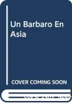 Un bárbaro en Asia vignette