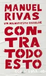 Un manifiesto rebelde contra todo esto vignette