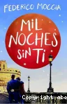 Mil noches sin ti vignette
