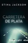 Carretera de plata vignette