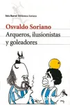Arqueros, ilusionistas y goleadores vignette