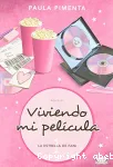 Viviendo mi película vignette