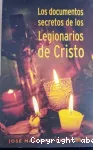 Los documentos secretos de los legionarios de Cristo vignette
