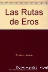 Las rutas de Eros vignette