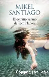 El extraño verano de Tom Harvey vignette