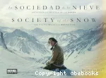 La sociedad de la nieve. Así se hizo la película de J.A. Bayona vignette