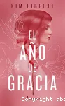 El año de gracia. Kim Liggett vignette